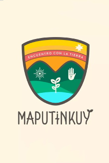 Maputinkuy, encuentro con la tierra Trailer