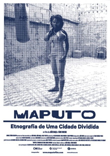Maputo: Ethnography of a Divided City Trailer