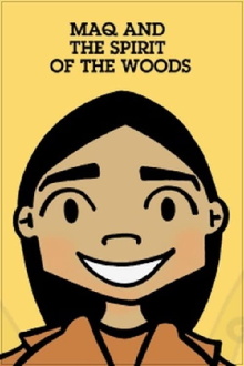 Maq and the Spirit of the Woods Trailer