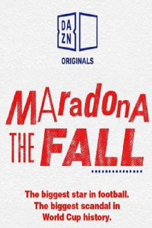 Maradona: The Fall Trailer