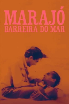 Marajó, Barreira do Mar Trailer