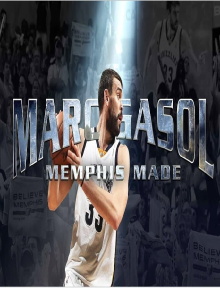 Marc Gasol: Memphis Made Trailer