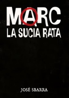 Marc, la sucia rata Trailer