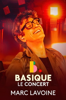 Marc Lavoine - Basique, le concert Trailer