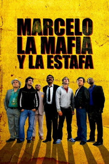Marcelo, la mafia y la estafa Trailer