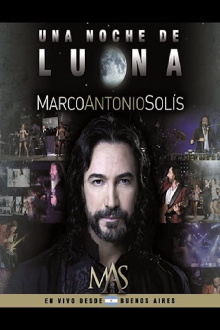 Marco Antonio Solis Una Noche De Luna Trailer