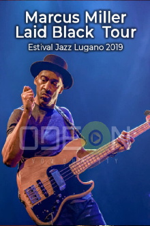 Marcus Miller - Estival Lugano 2019 Trailer