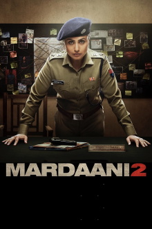 Mardaani 2 Trailer