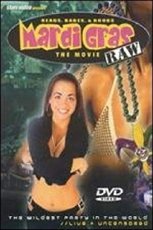 Mardi Gras Raw: The Movie Trailer