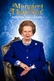 Margaret Thatcher: Serving the Crown Trailer