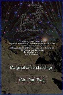 Marginal Understandings (Dirt: Part Two) Trailer
