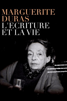 Marguerite Duras, l'écriture et la vie Trailer
