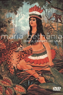 Maria Bethânia: Brasileirinho Ao Vivo Trailer