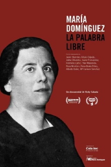 María Domínguez. La palabra libre Trailer