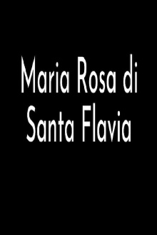 Maria Rosa di Santa Flavia Trailer