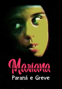 Mariana, Paraná e Greve Trailer