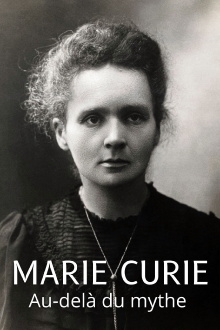 Marie Curie: Beyond the Myth Trailer