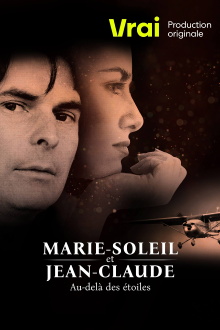 Marie-Soleil et Jean-Claude: au-delà des étoiles Trailer