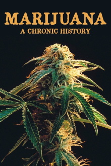 Marijuana: A Chronic History Trailer