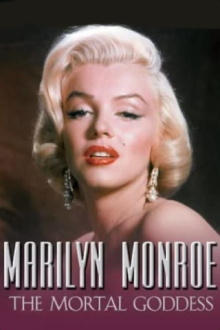Marilyn Monroe: The Mortal Goddess Trailer