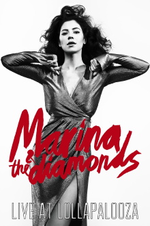 Marina & The Diamonds Live at Lollapalooza Trailer