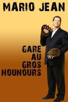 Mario Jean - Gare au gros nounours Trailer