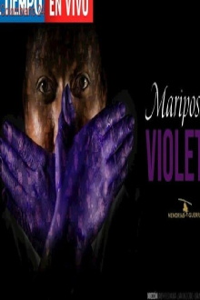 Mariposas Violeta Trailer