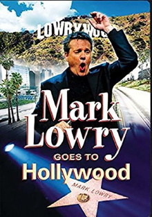 Mark Lowry Goes to Hollywood Trailer