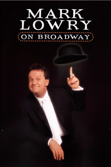 Mark Lowry: On Broadway Trailer