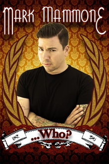 Mark Mammone ... Who? Trailer