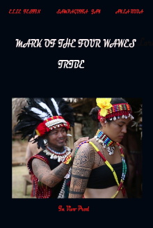 Mark of the Four Waves Tribe Trailer