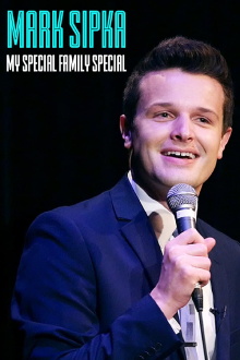 Mark Sipka: My Special Family Special Trailer
