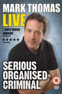 Mark Thomas: Serious Organised Criminal Trailer
