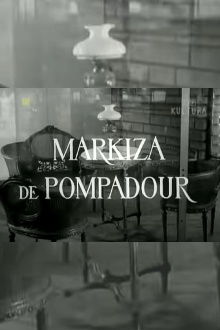 Markiza de Pompadour Trailer