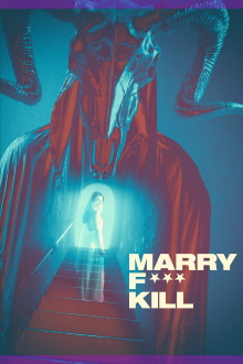 Marry F*** Kill Trailer