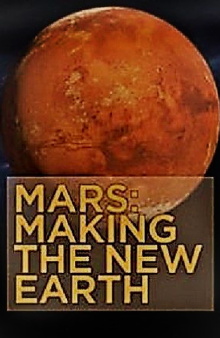 Mars: Making the New Earth Trailer