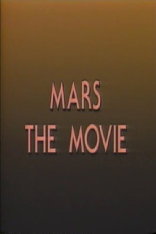 Mars: The Movie Trailer