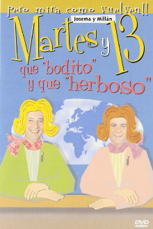 Martes y 13: Qué bodito y qué herboso Trailer