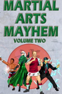 Martial Arts Mayhem Vol. 2 Trailer