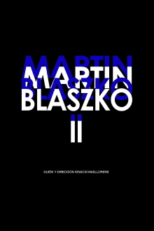 Martin Blaszko II Trailer