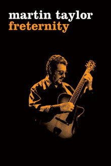 Martin Taylor: Freternity Trailer