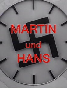 Martin und Hans Trailer