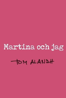 Martina och jag Trailer