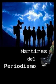 Martyrs of Journalism Trailer