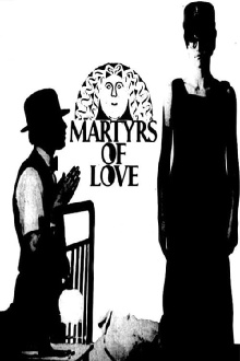 Martyrs of Love Trailer
