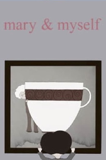 Mary & Myself Trailer