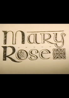 Mary Rose Trailer