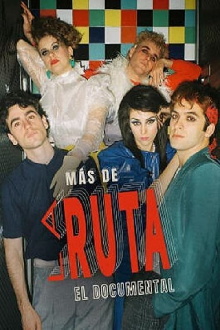 Más de La Ruta, el documental Trailer