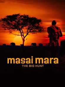 Masai Mara: The Big Hunt Trailer