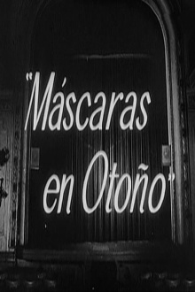 Máscaras en otoño Trailer